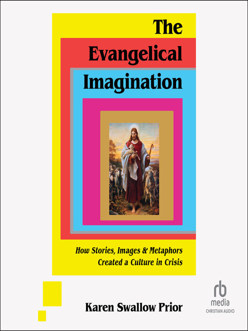 Title details for The Evangelical Imagination by Karen Swallow Prior - Available